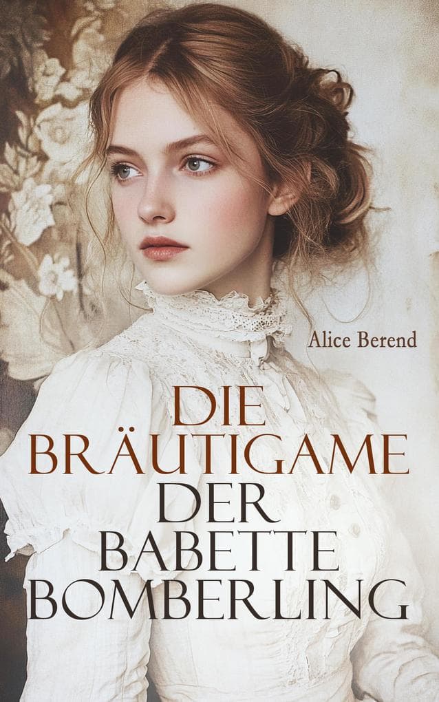 Die Bräutigame der Babette Bomberling