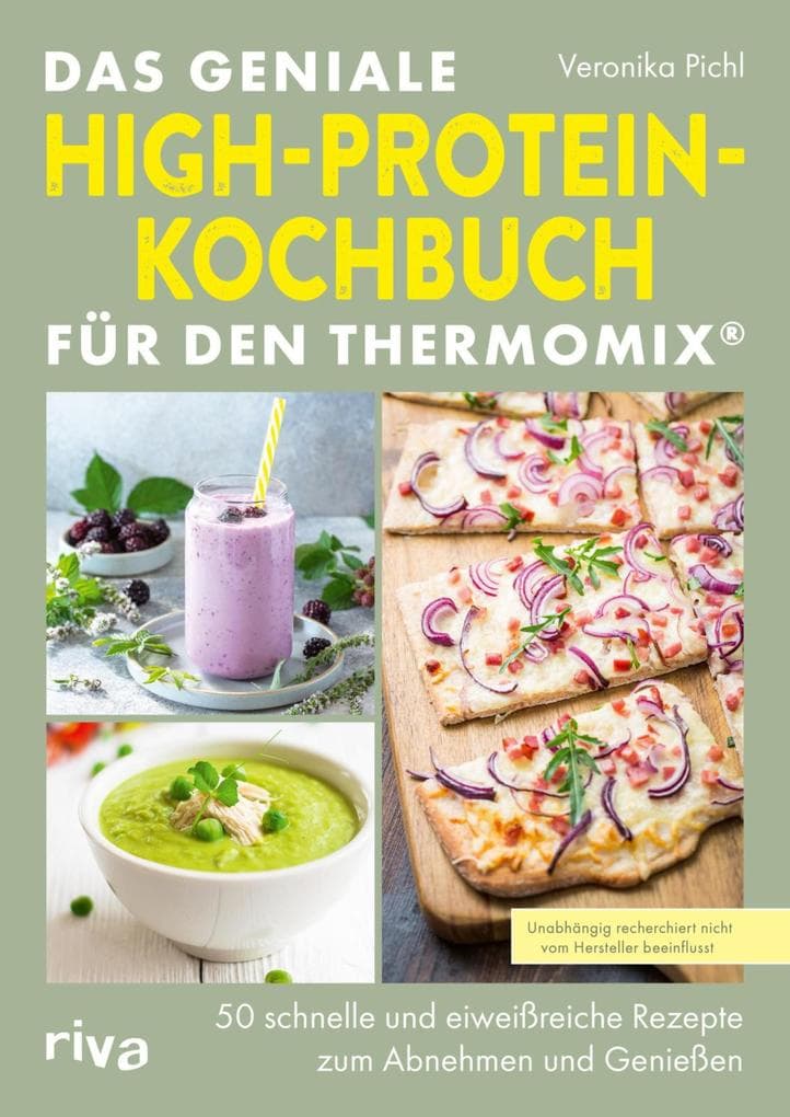 Das geniale High-Protein-Kochbuch für den Thermomix®