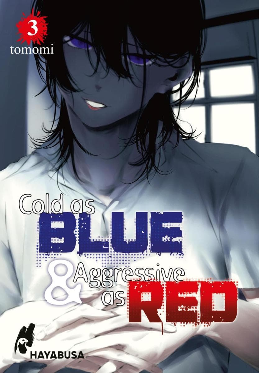 Cold as Blue & Aggressive as Red 3