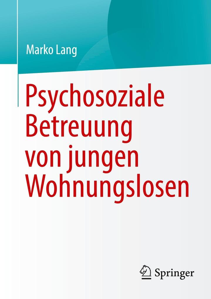 Psychosoziale Betreuung von jungen Wohnungslosen
