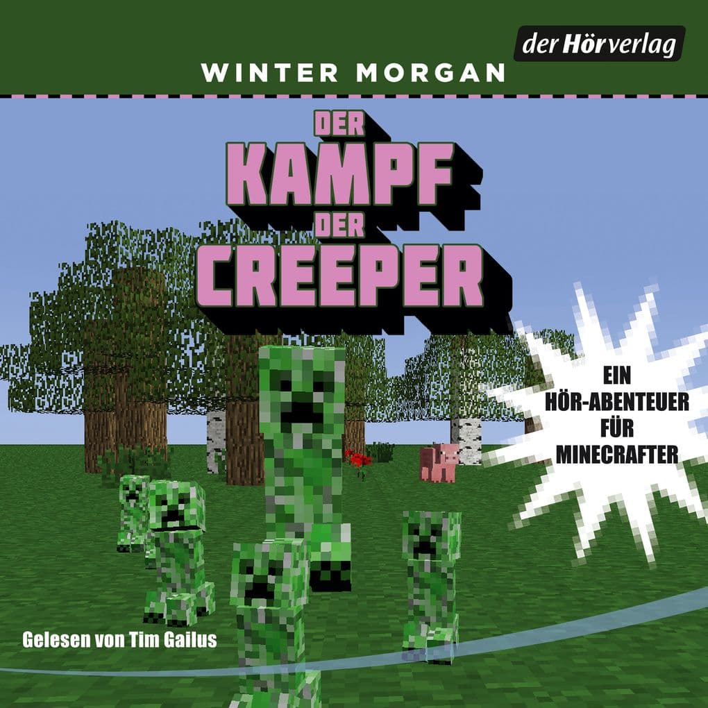 Der Kampf der Creeper