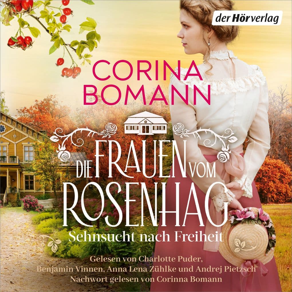 Die Frauen vom Rosenhag. Sehnsucht nach Freiheit