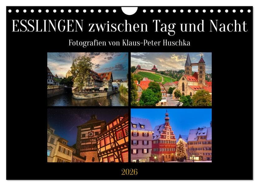 Esslingen zwischen Tag und Nacht (Wandkalender 2026 DIN A4 quer), CALVENDO Monatskalender