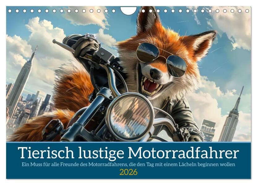 Tierisch lustige Motorradfahrer (Wandkalender 2026 DIN A4 quer), CALVENDO Monatskalender