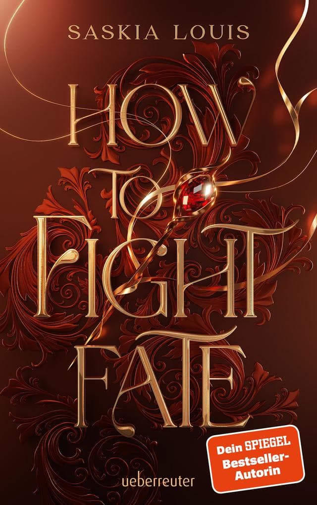How to Fight Fate: Ist es wahre Liebe, wenn das Schicksal den Seelenpartner vorherbestimmt? Enemies-to-Lovers-Romantasy Young Adult Buch ab 14 Jahren (Fate Dilogie, Bd. 1)