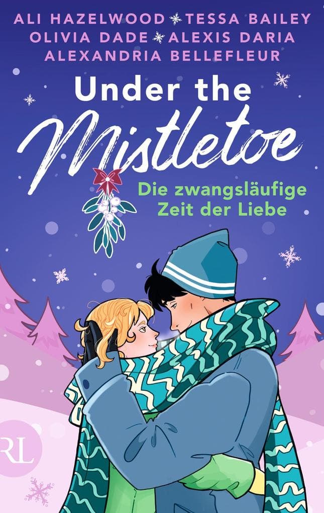 Under the Mistletoe - Die zwangsläufige Zeit der Liebe