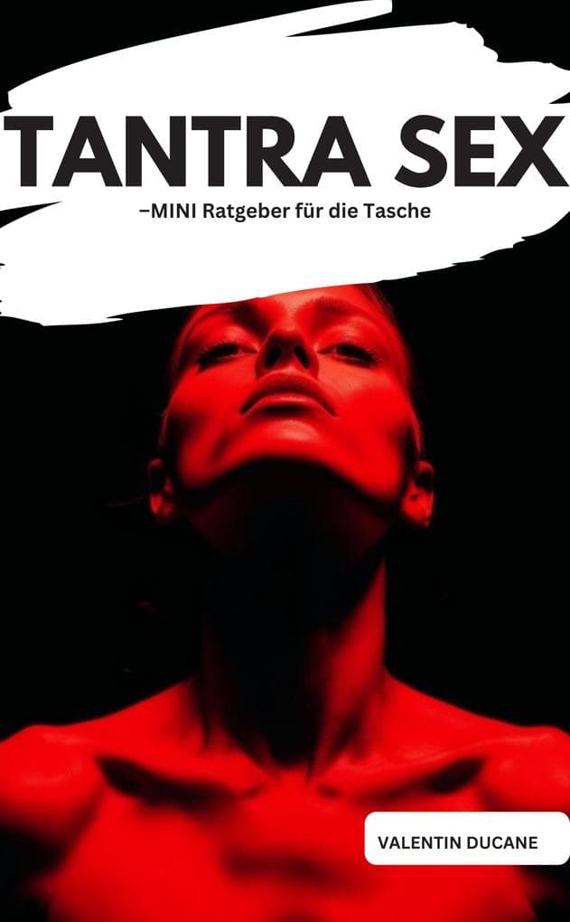 TANTRA SEX -MINI Ratgeber für die Tasche