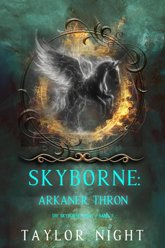 Skyborne: Arkaner Thron (Die Skyborne-Serie - Band 5)
