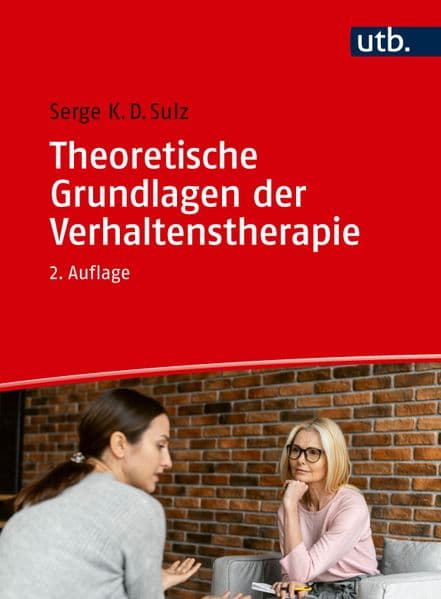 Theoretische Grundlagen der Verhaltenstherapie