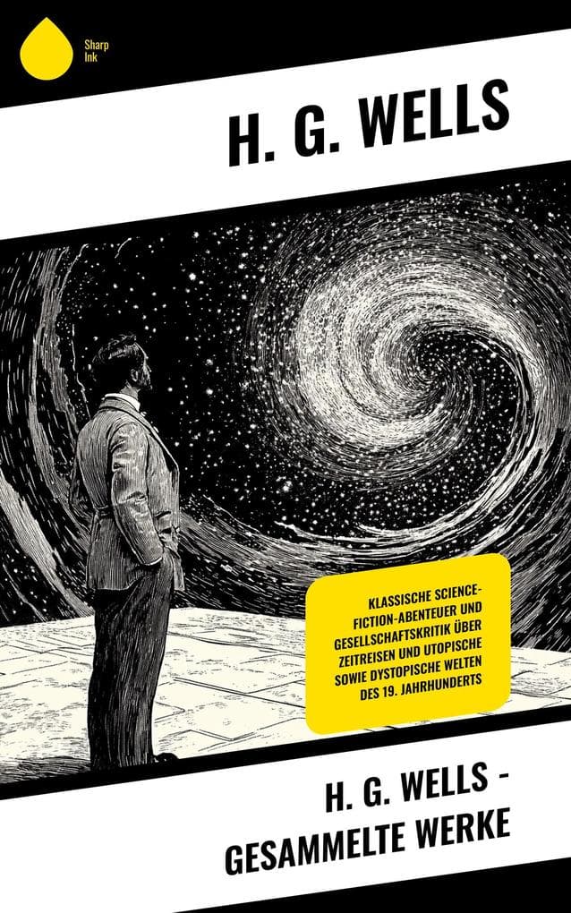 H. G. Wells - Gesammelte Werke
