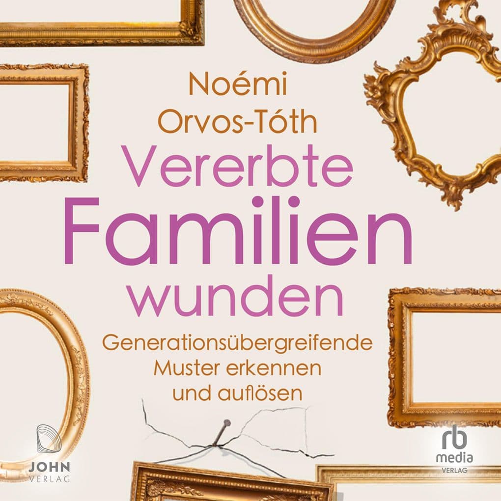 Vererbte Familienwunden