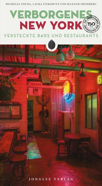 Verborgenes New York - versteckte Bars and Restaurants