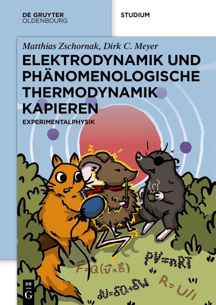 Elektrodynamik und Phänomenologische Thermodynamik Kapieren