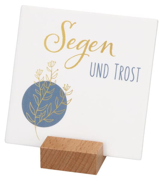 Segen und Trost