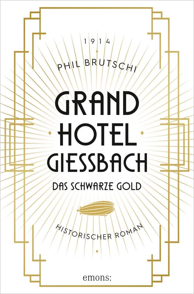 Grandhotel Giessbach. Das schwarze Gold
