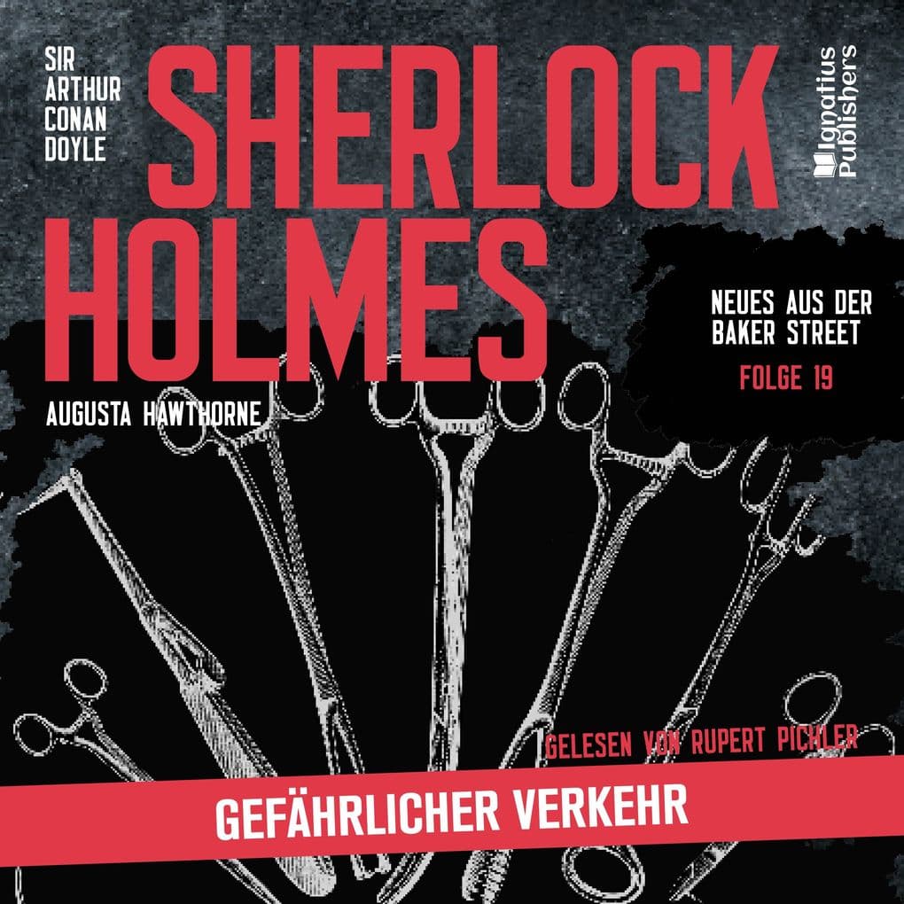 Sherlock Holmes: Gefährlicher Verkehr (Neues aus der Baker Street, Folge 19)