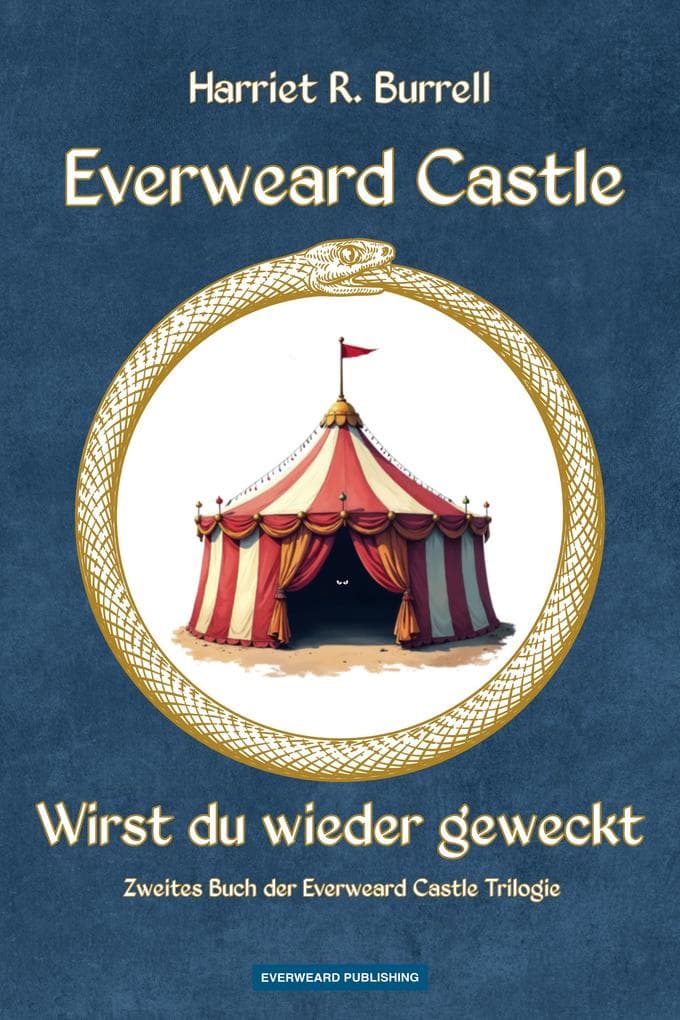 Everweard Castle - Wirst du wieder geweckt
