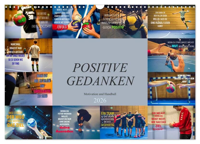 Positive Gedanken - Motivation und Handball (Wandkalender 2026 DIN A3 quer), CALVENDO Monatskalender