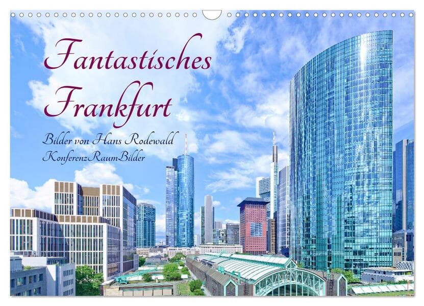 Fantastisches Frankfurt (Wandkalender 2026 DIN A3 quer), CALVENDO Monatskalender