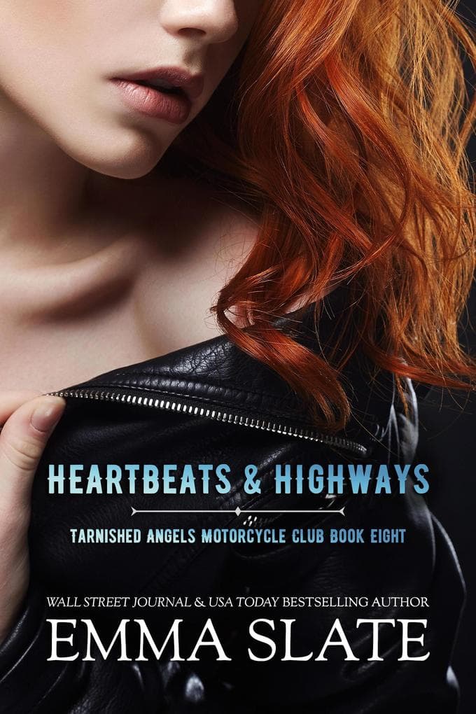 Heartbeats & Highways (Tarnished Angels Motorcycle Club, #8)