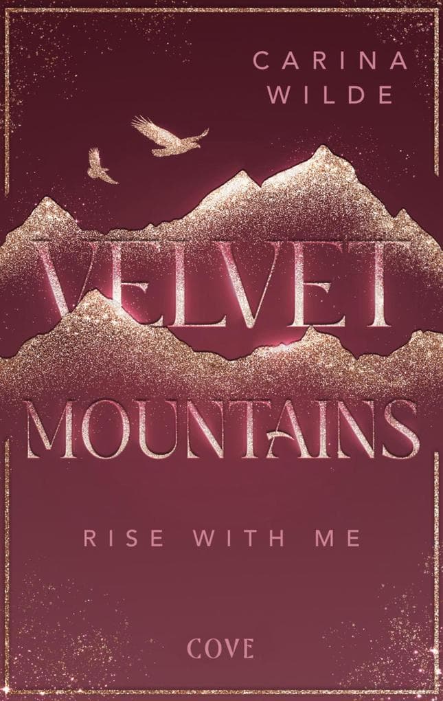 Rise With Me (Velvet Mountains 2)