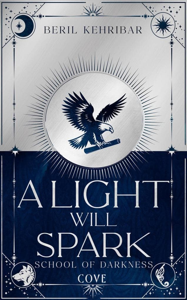 A Light Will Spark (School of Darkness 2)