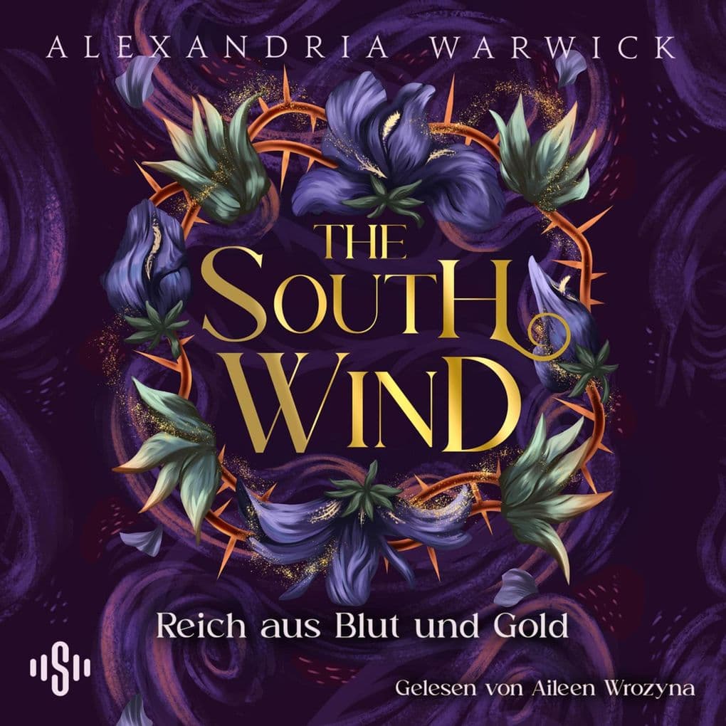 The South Wind Reich aus Blut und Gold (The Four Winds 3)