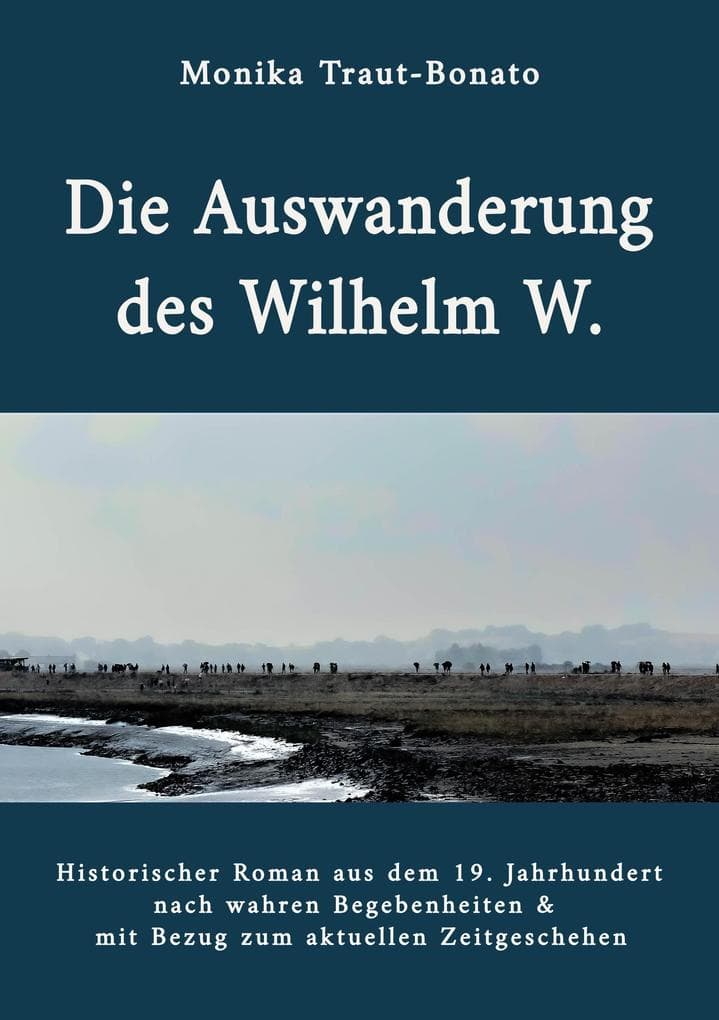 Die Auswanderung des Wilhelm W.
