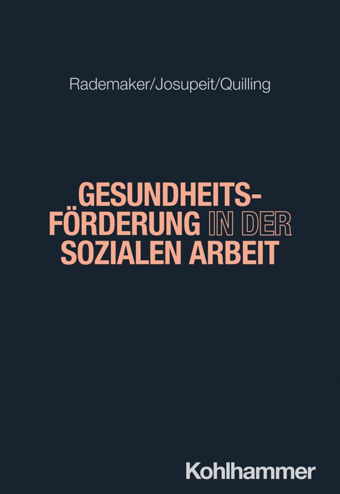 Gesundheitsförderung in der Sozialen Arbeit