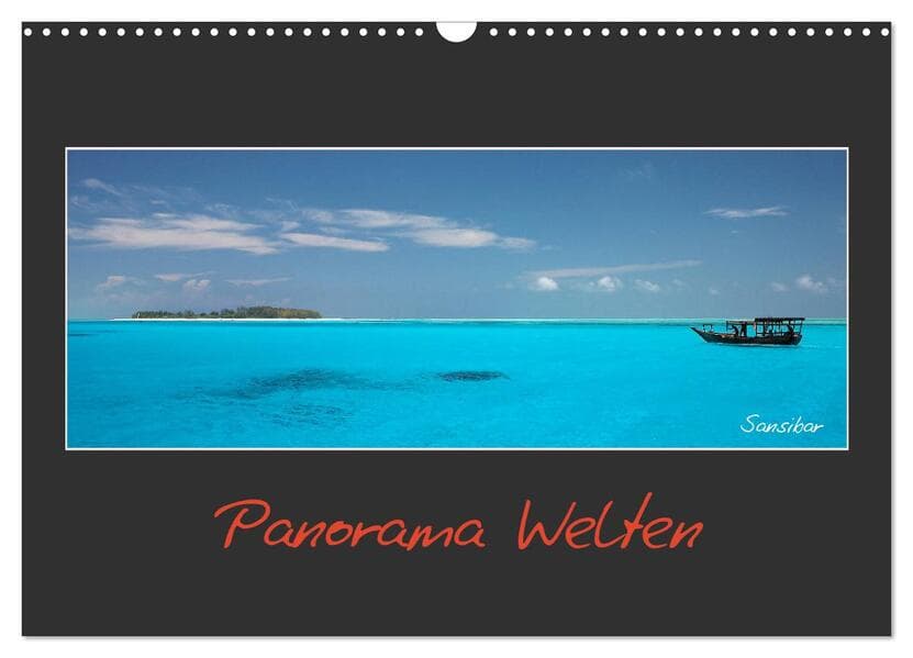 Panorama Welten (Wandkalender 2026 DIN A3 quer), CALVENDO Monatskalender