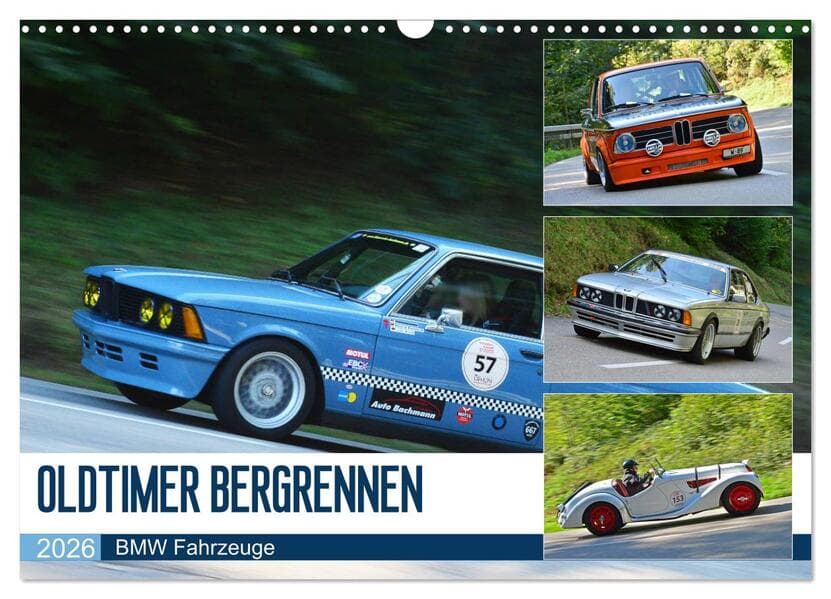 OLDTIMER BERGRENNEN - BMW Fahrzeuge (Wandkalender 2026 DIN A3 quer), CALVENDO Monatskalender