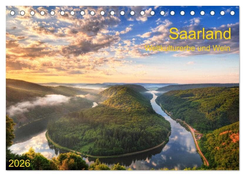 Saarland Weltkulturerbe und Wein (Tischkalender 2026 DIN A5 quer), CALVENDO Monatskalender