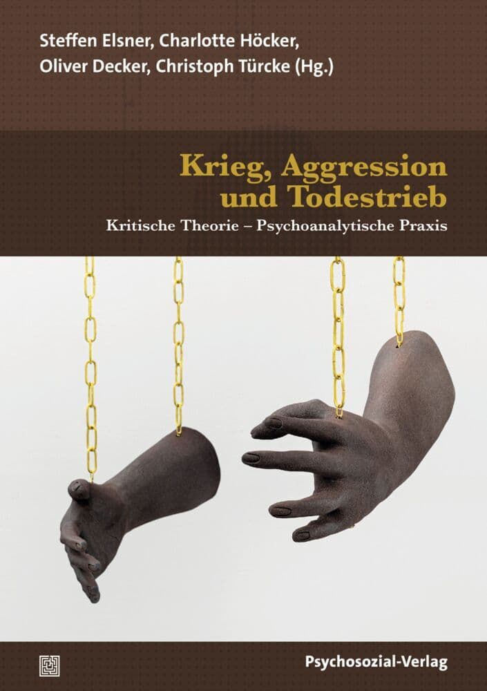Krieg, Aggression und Todestrieb
