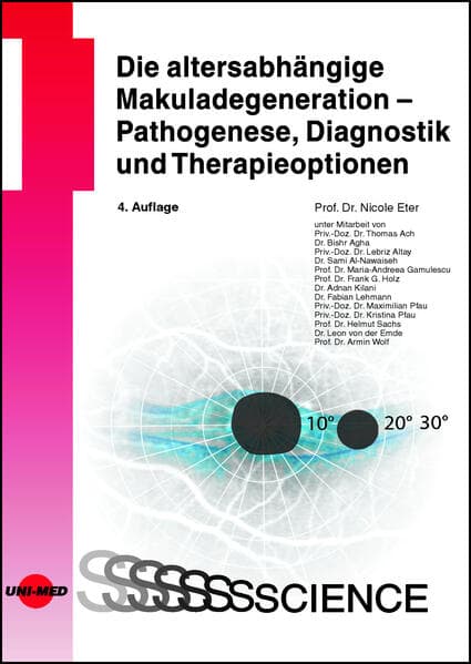 Die altersabhängige Makuladegeneration - Pathogenese, Diagnostik und Therapieoptionen