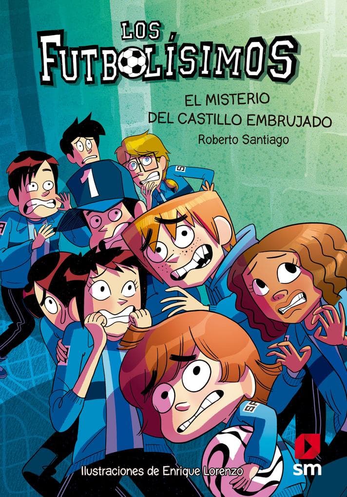 Los Futbolísimos 6. El misterio del castillo embrujado