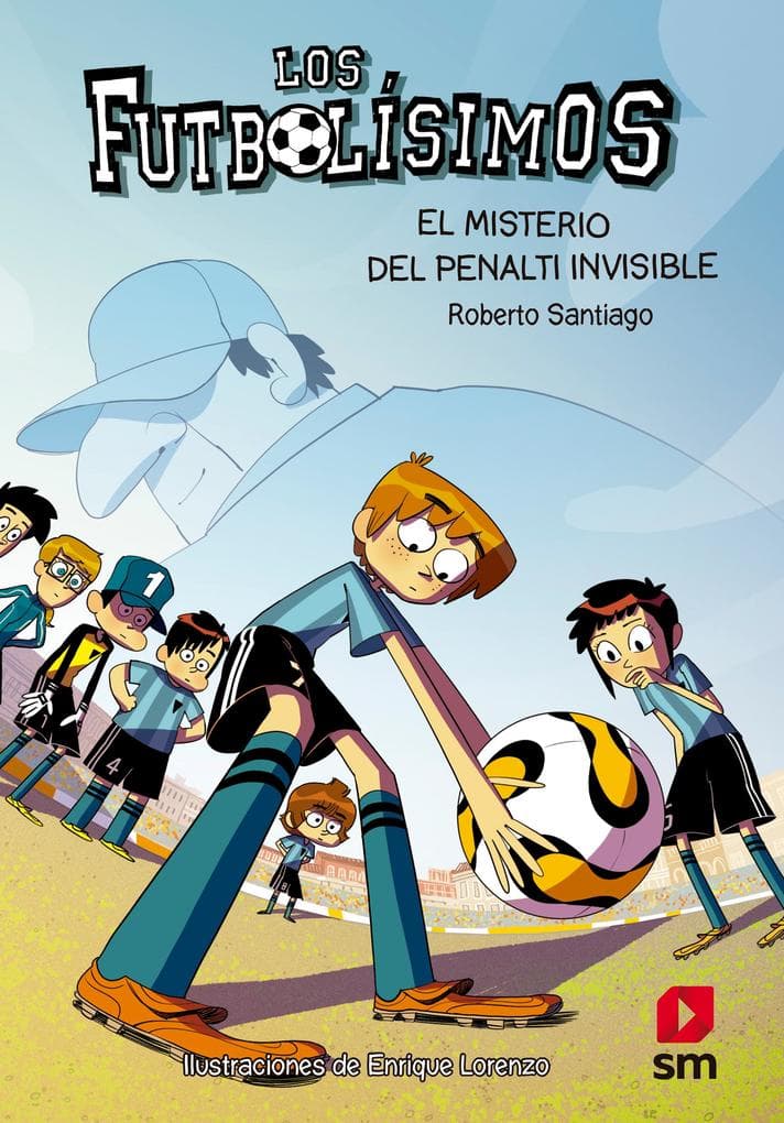 Los Futbolísimos 7. El misterio del penalti imposible