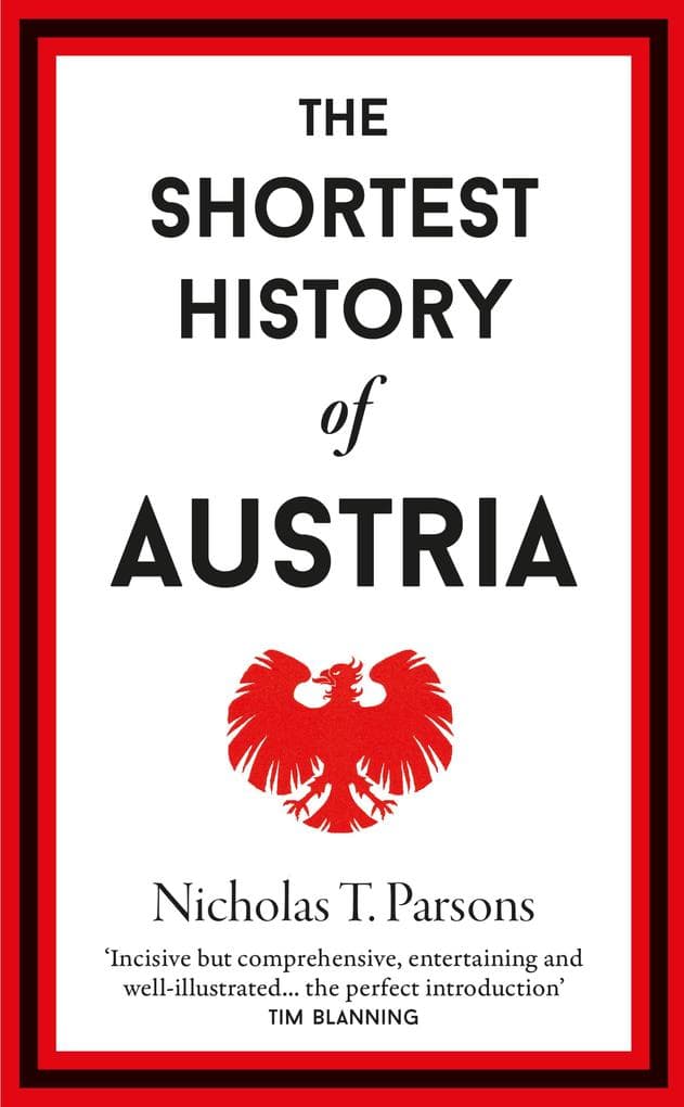The Shortest History of Austria