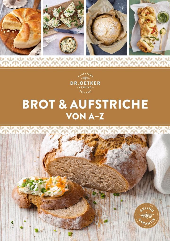 Brot & Aufstriche von A-Z