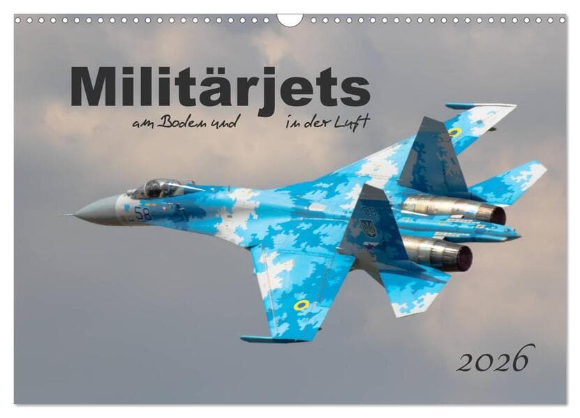 Militärjets am Boden und in der Luft (Wandkalender 2026 DIN A3 quer), CALVENDO Monatskalender