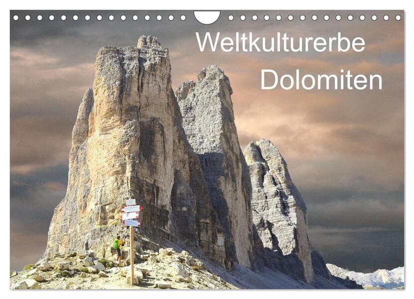 Weltkulturerbe Dolomiten Süd Tirol (Wandkalender 2026 DIN A4 quer), CALVENDO Monatskalender