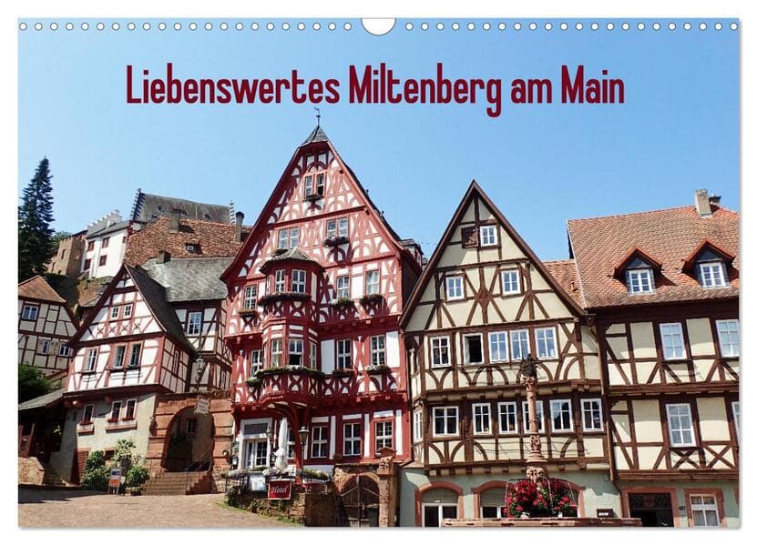 Liebenswertes Miltenberg am Main (Wandkalender 2026 DIN A3 quer), CALVENDO Monatskalender