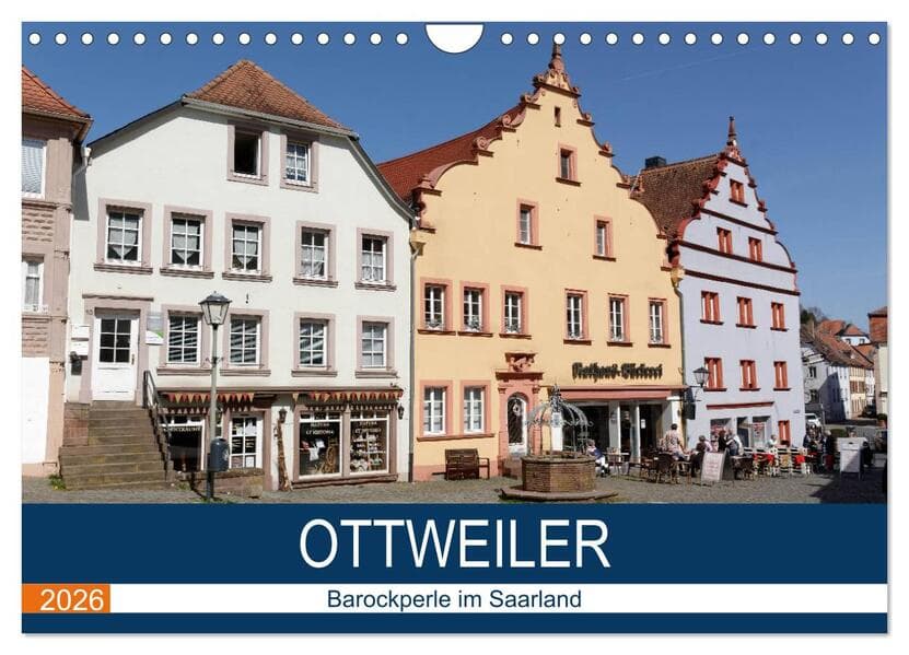 Ottweiler - Barockperle im Saarland (Wandkalender 2026 DIN A4 quer), CALVENDO Monatskalender
