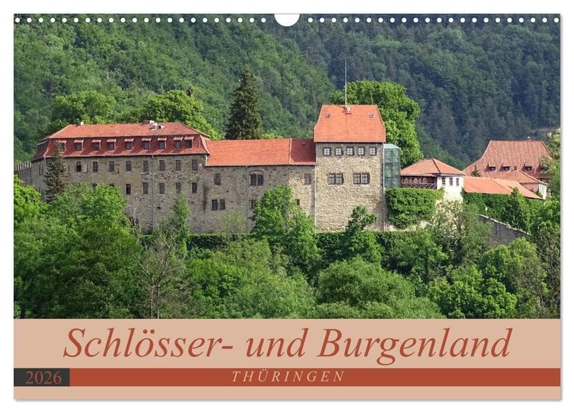 Schlösser- und Burgenland Thüringen (Wandkalender 2026 DIN A3 quer), CALVENDO Monatskalender