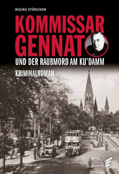 Kommissar Gennat und der Raubmord am Ku'damm