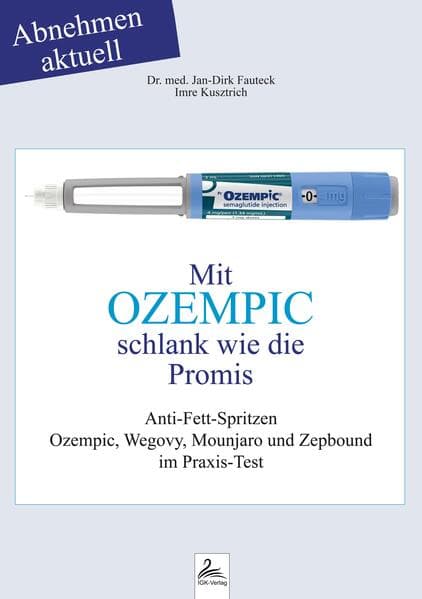 Mit OZEMPIC schlank wie die Promis