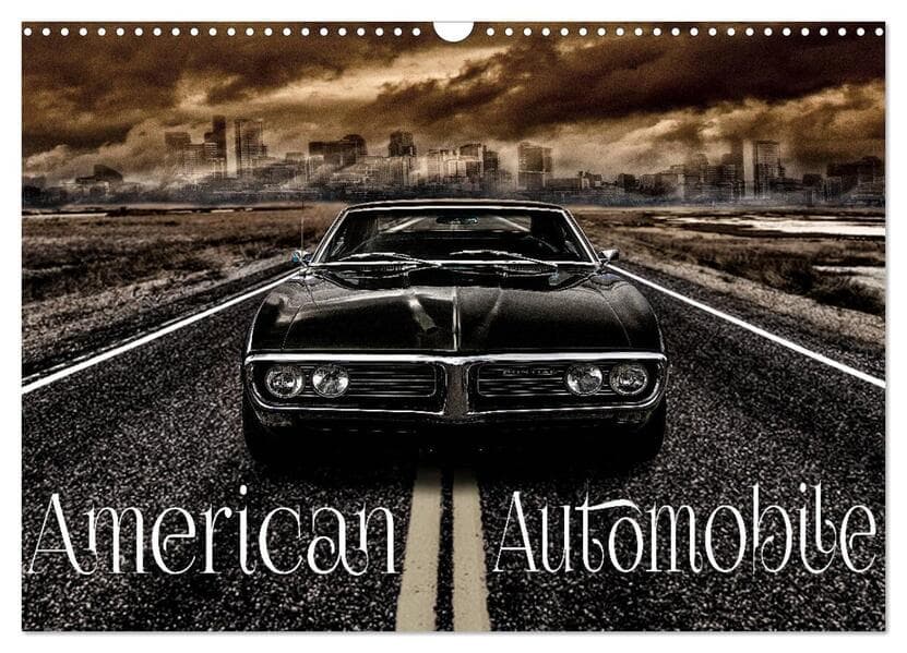 American Automobile (Wandkalender 2026 DIN A3 quer), CALVENDO Monatskalender
