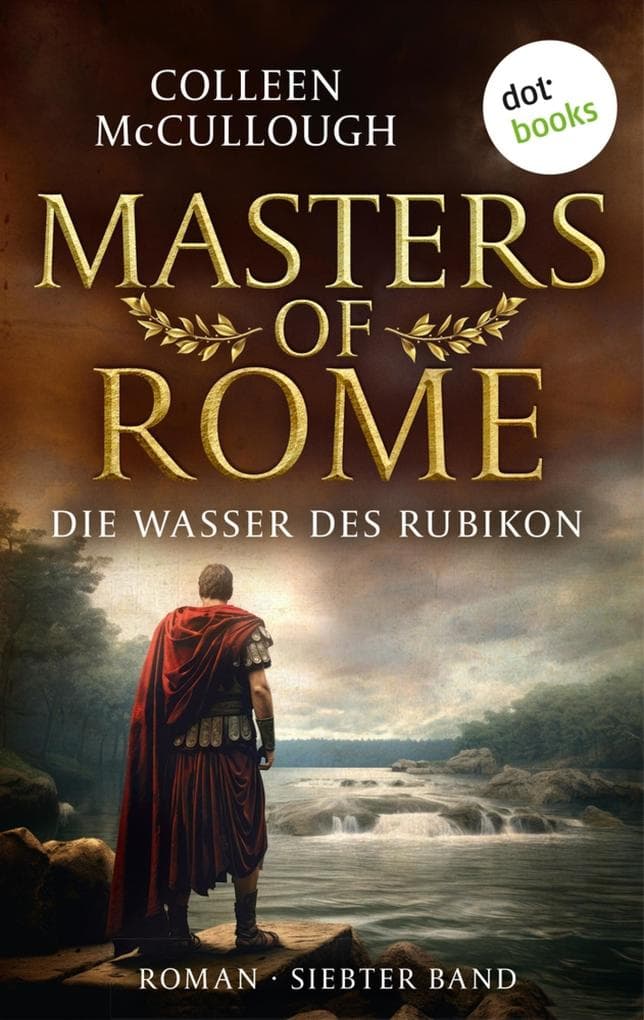 Die Wasser des Rubikon