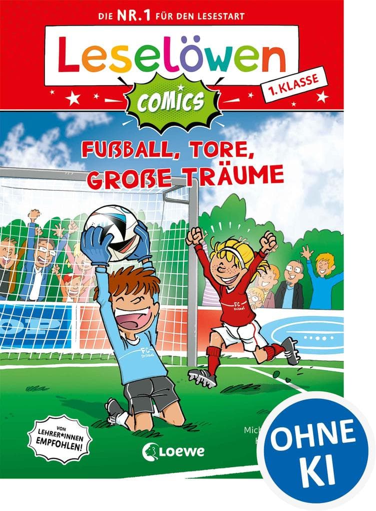 Leselöwen Comics 1. Klasse - Fußball, Tore, große Träume