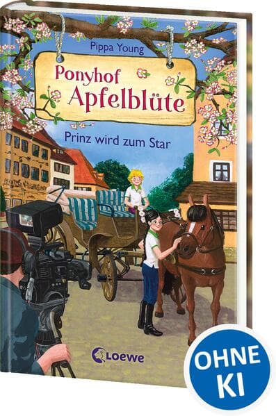 Ponyhof Apfelblüte (Band 25) - Prinz wird zum Star