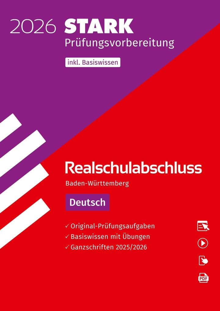 STARK Deutsch - Realschulabschluss 2026 BW - Prüfungsvorbereitung inkl. Basistraining